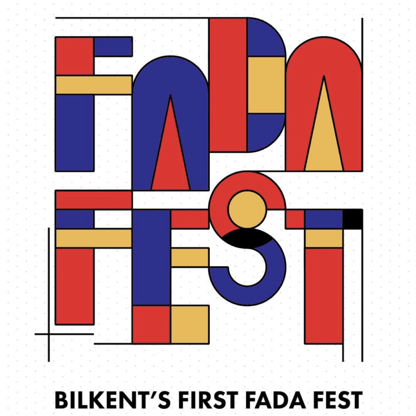 Bilkent's First FADA Fest is on 6–10 April